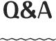 Q&A